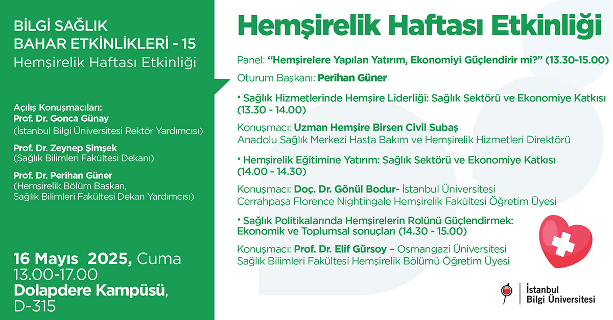 BİLGİ Sağlık Bahar Etkinlikleri -15: Hemşirelik Haftası Etkinliği BİLGİ Sağlık Bahar Etkinlikleri -15: Hemşirelik Haftası Etkinliği