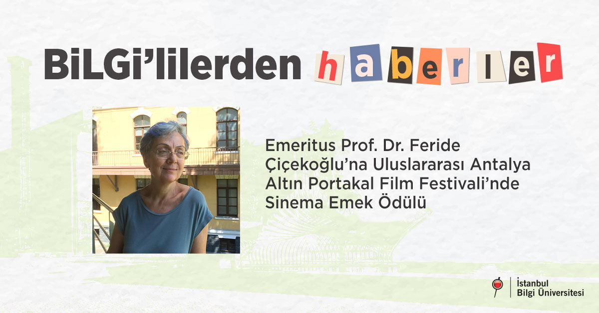 Emeritus Prof. Dr. Feride Çiçekoğlu’na Uluslararası Antalya Altın Portakal Film Festivali’nde Sinema Emek Ödülü Emeritus Prof. Dr. Feride Çiçekoğlu’na Uluslararası Antalya Altın Portakal Film Festivali’nde Sinema Emek Ödülü