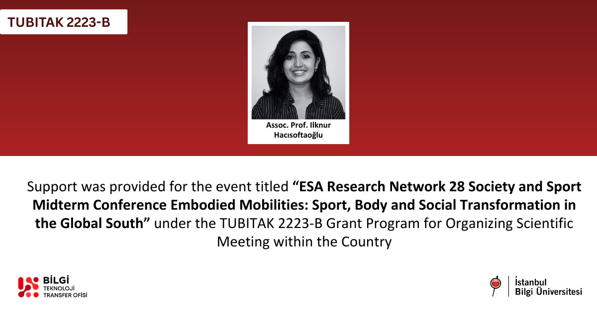 TÜBİTAK Support for the ESA RN28 Society and Sport Midterm Conference TÜBİTAK Support for the ESA RN28 Society and Sport Midterm Conference