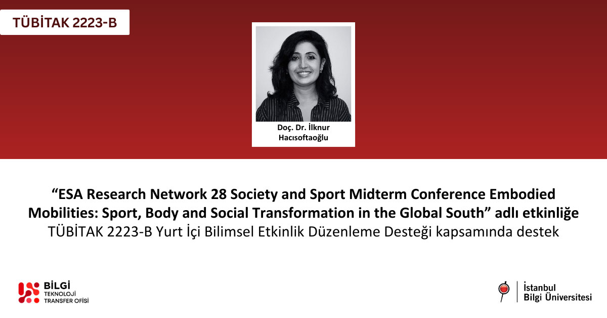 ESA Spor ve Toplum Tematik Ağı Ara Konferansı’na TÜBİTAK desteği ESA Spor ve Toplum Tematik Ağı Ara Konferansı’na TÜBİTAK desteği