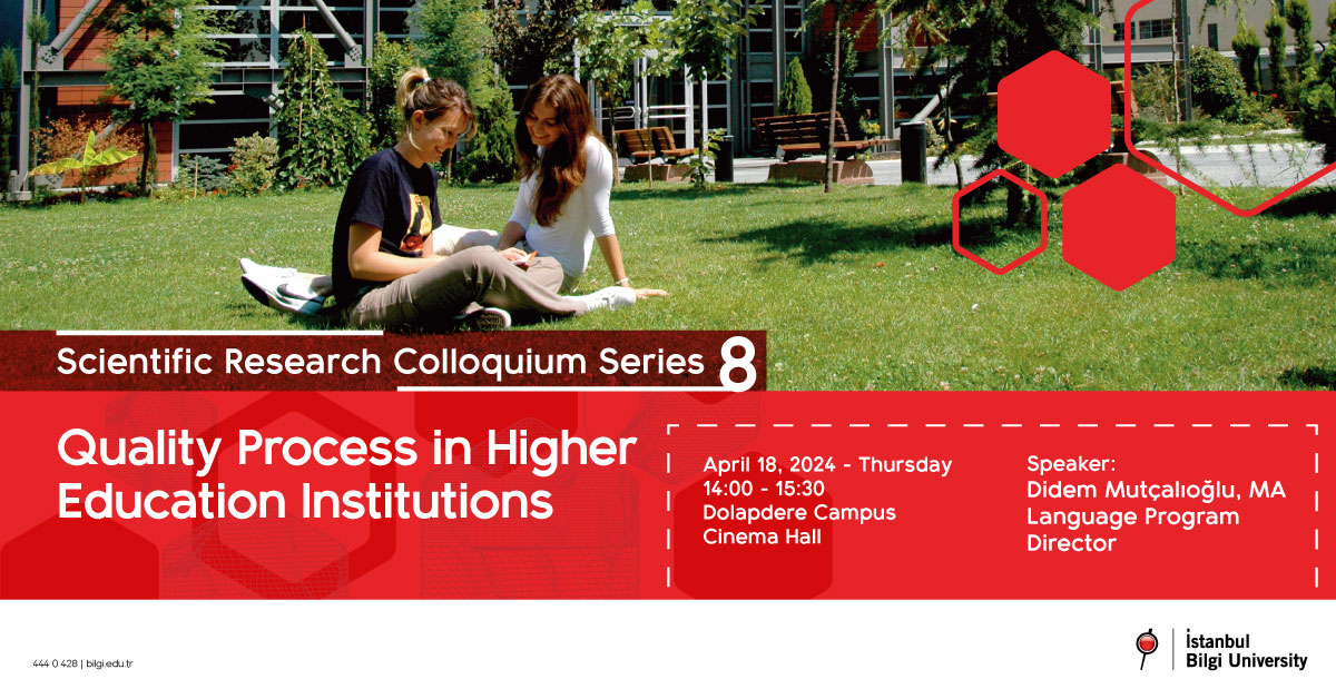 Scientific Research Colloquium Series: 8  Quality Process in Higher Education Institutions