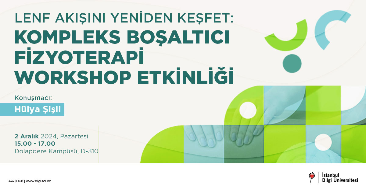 Lenf Akışını Yeniden Keşfet: Kompleks Boşaltıcı Fizyoterapi Workshop Etkinliği