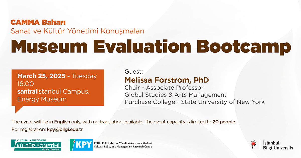 Camma Baharı Sanat ve Kültür Konuşmaları - Museum Evaluation Bootcamp